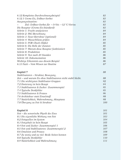 Creme Eis Buch, Das System