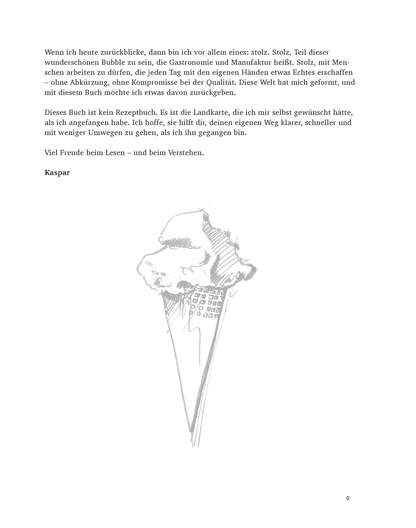 Creme Eis Buch, Das System