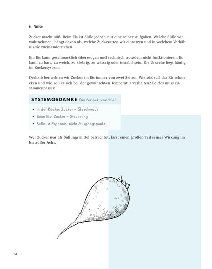 Creme Eis Buch, Das System
