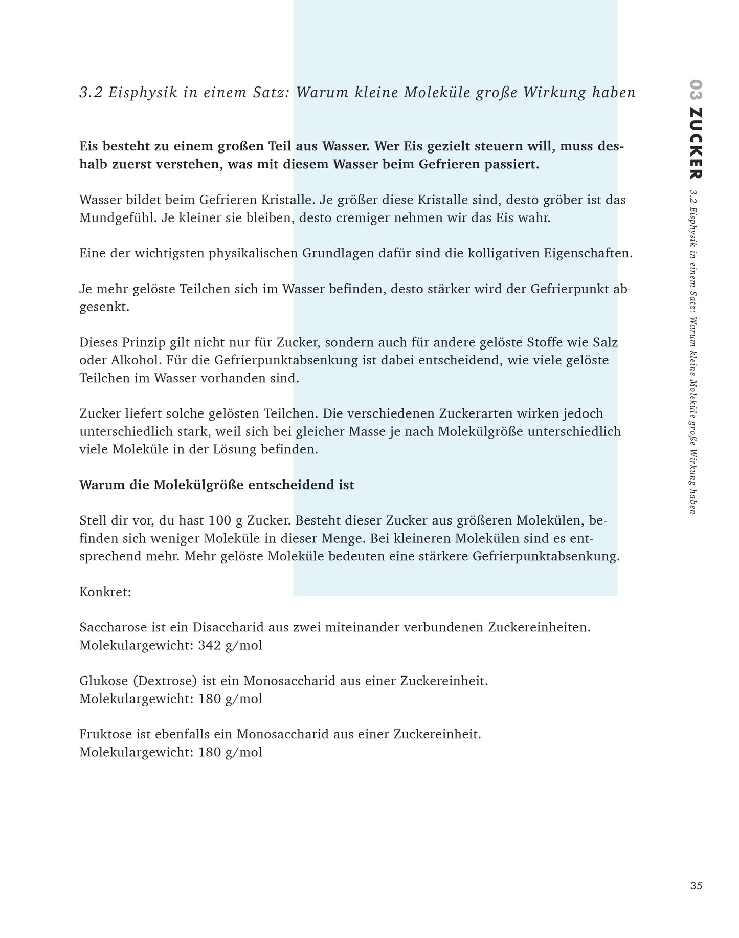 Creme Eis Buch, Das System