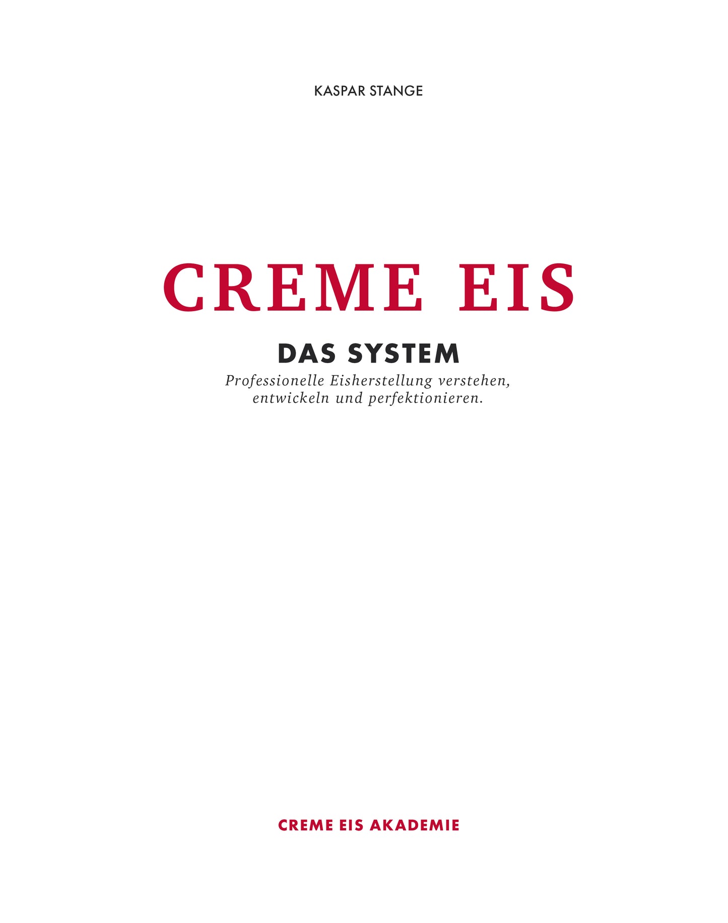 Creme Eis Buch, Das System