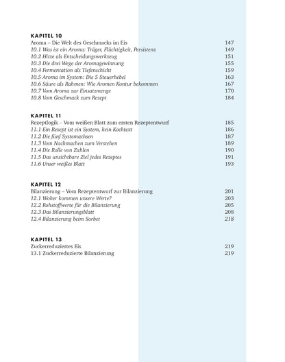 Creme Eis Buch, Das System